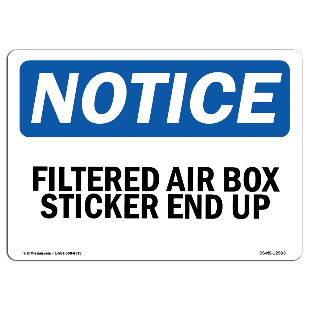 Filtered Air Box Sticker End Up