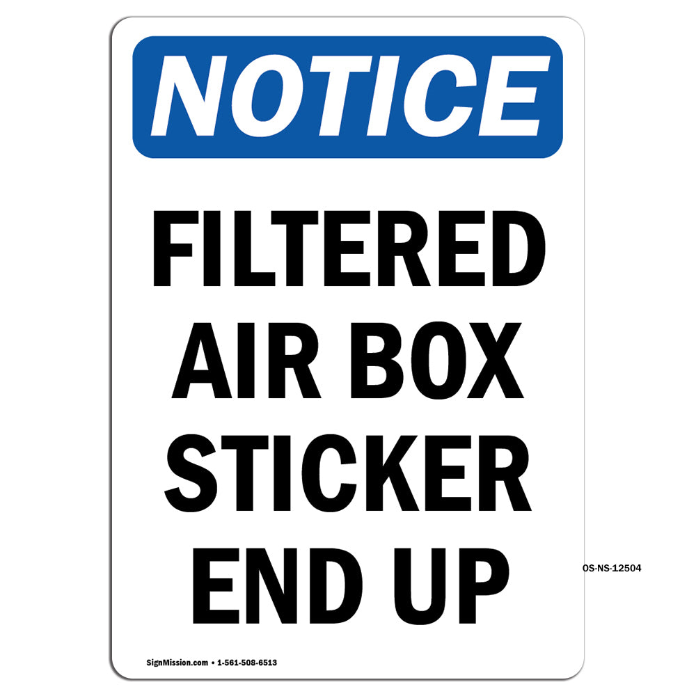 Filtered Air Box Sticker End Up