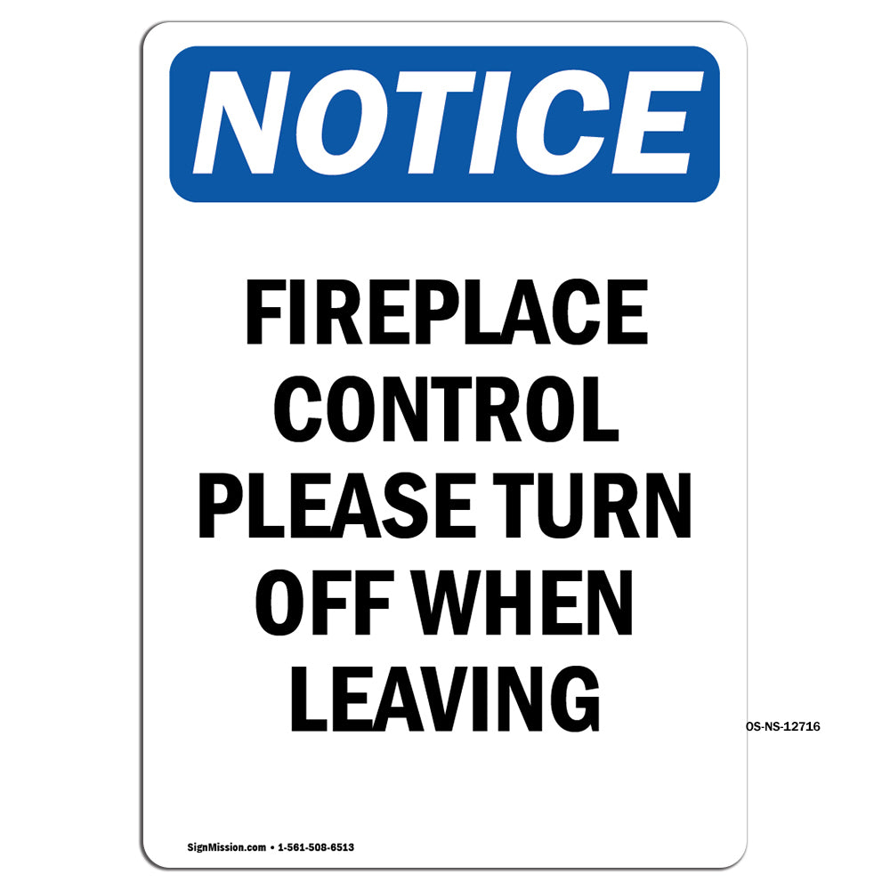 Fireplace Control Please Turn Off When Leaving