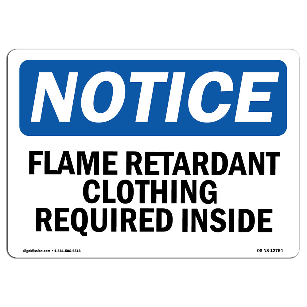 Flame Retardant Clothing Required Inside