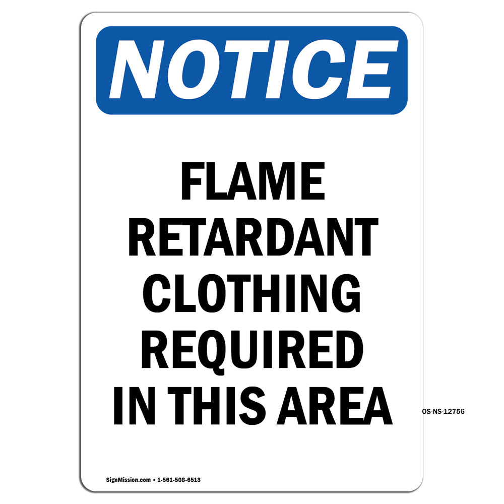 Flame Retardant Clothing Required In This Area