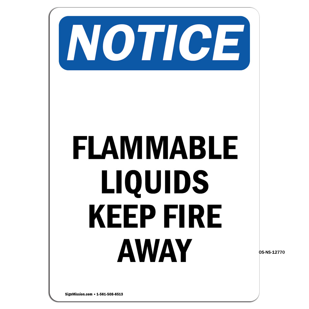 Flammable Liquids Keep Fire Away Sign