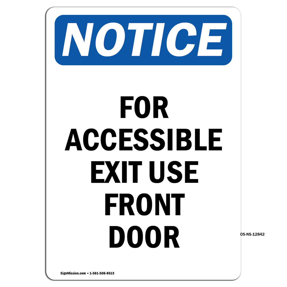 For Accessible Exit Use Front Door