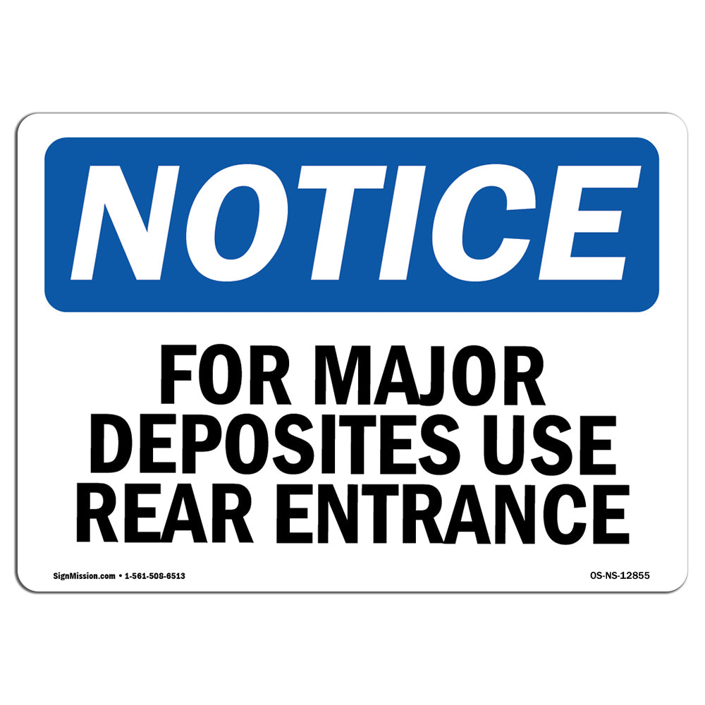 For Major Deposits Use Rear Entrance