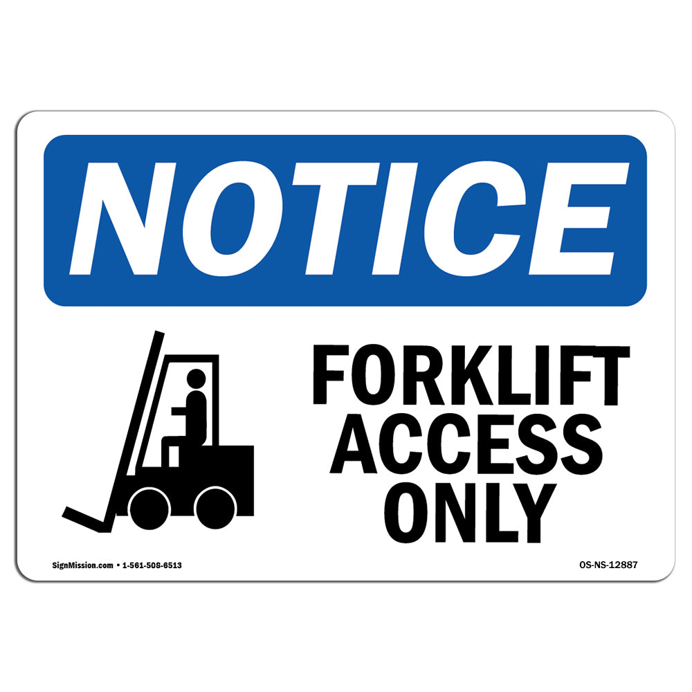 Forklift Access Only