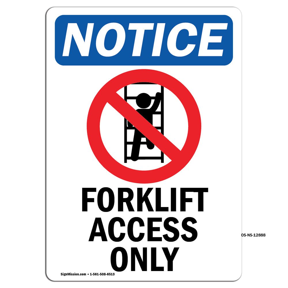 Forklift Access Only