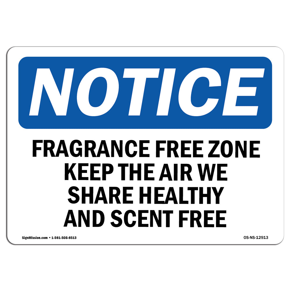 Fragrance Free Zone Keep The Air