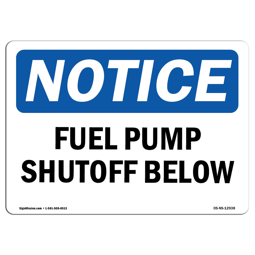 Fuel Pump Shutoff Below Sign