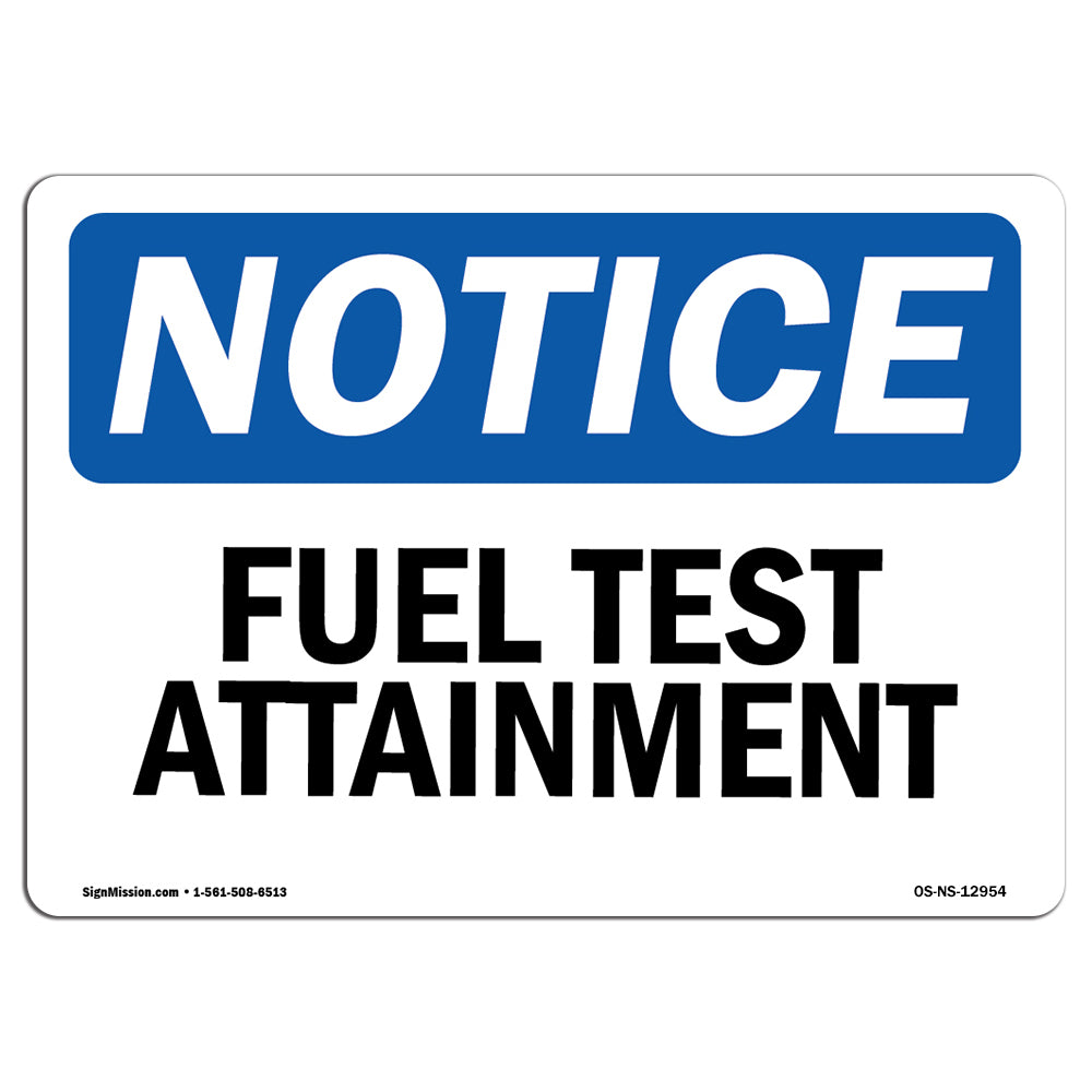 Fuel Test Attainment