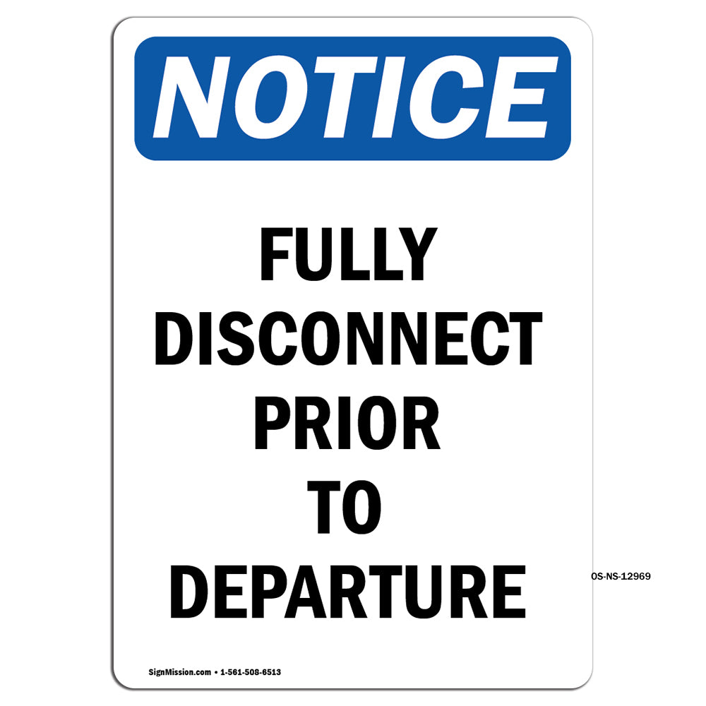 Fully Disconnect Prior To Departure