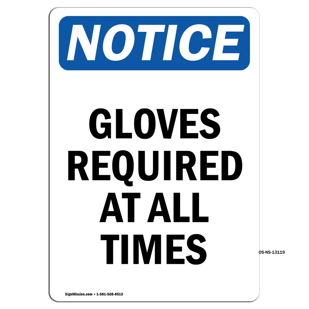 Gloves Required At All Times