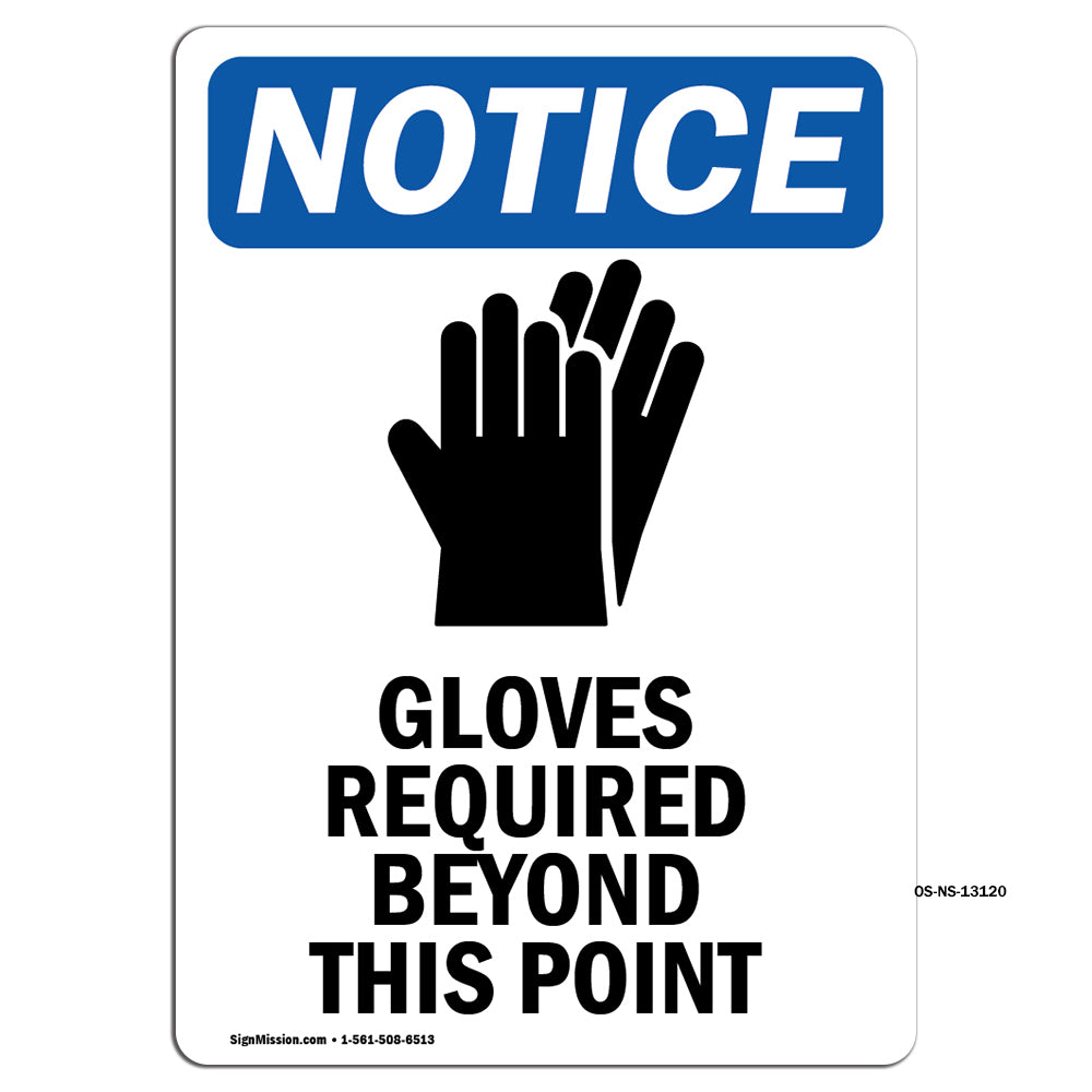 Gloves Required Beyond