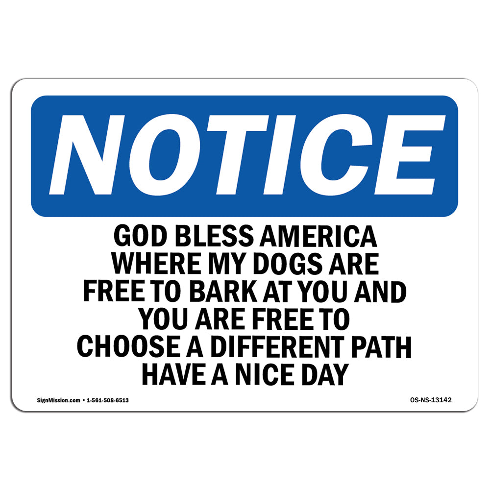 God Bless America Where My Dogs Are Free