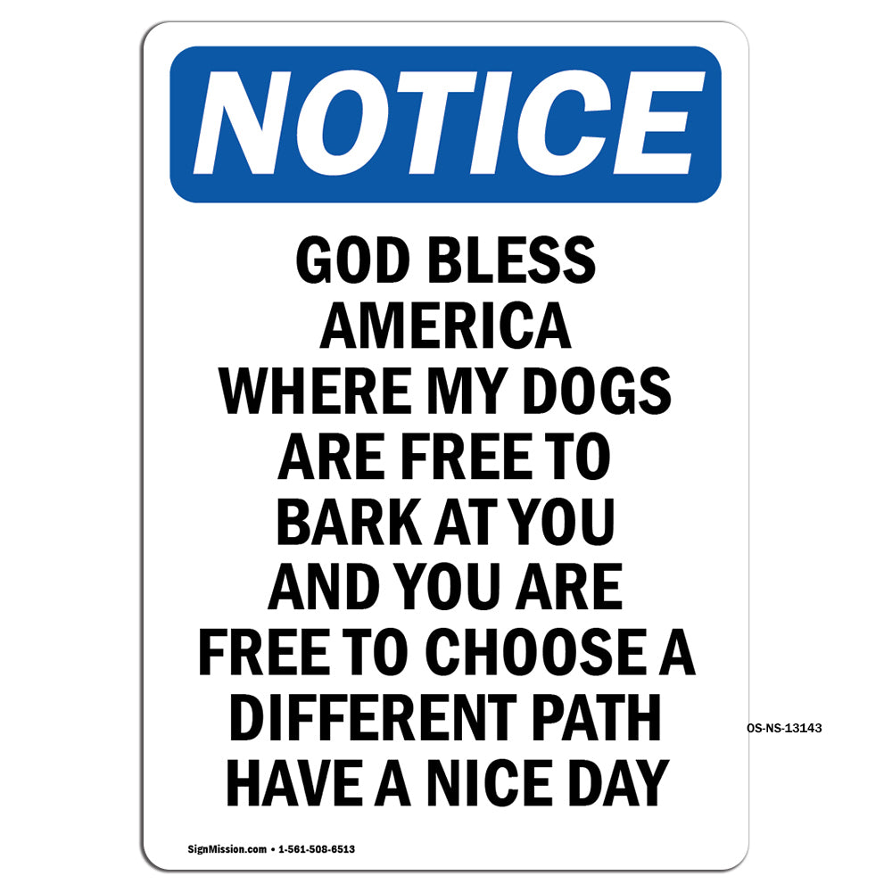 God Bless America Where My Dogs Are Free