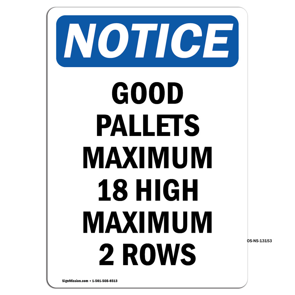 Good Pallets Maximum 18 High Maximum 2 Rows