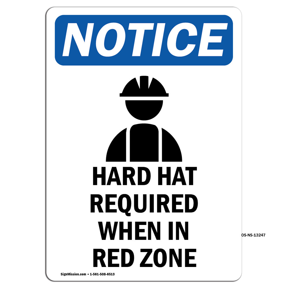 Hard Hat Required When In Red Zone