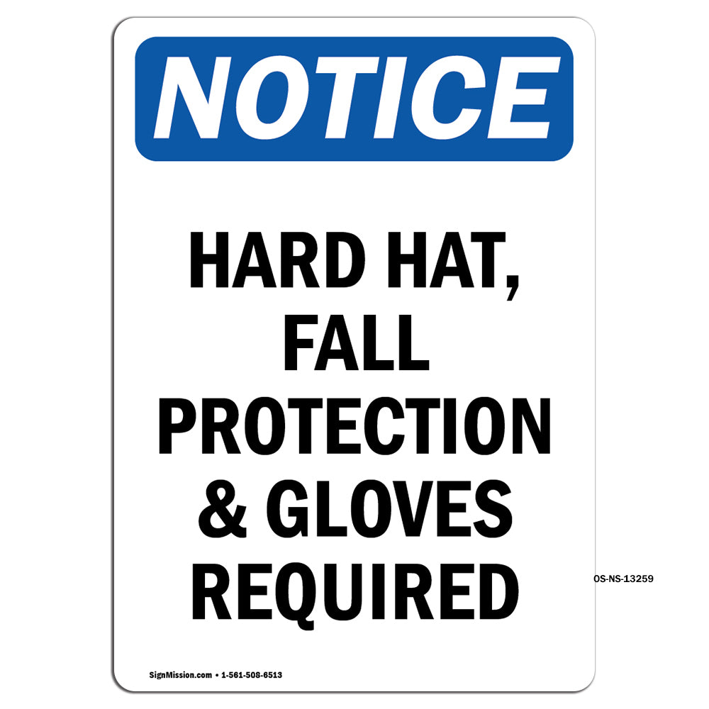 Hard Hat, Fall Protection & Gloves Required