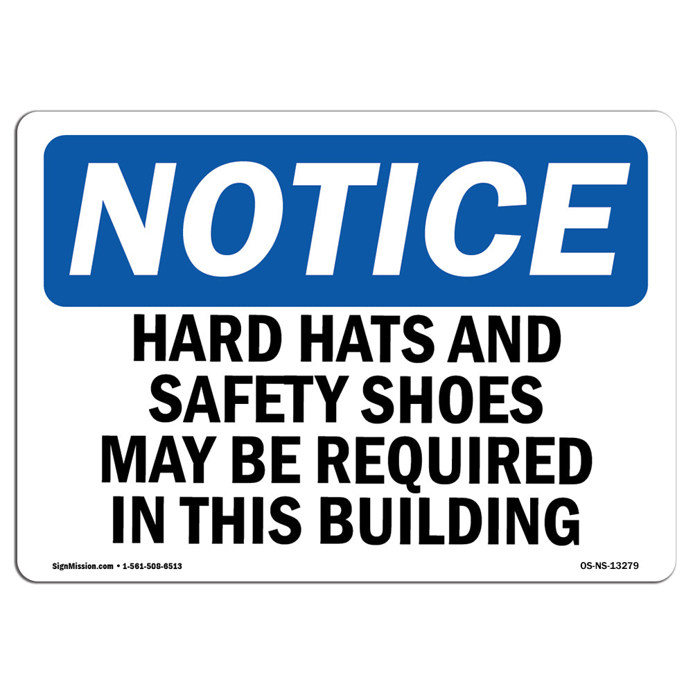 Hard Hats And Safety Shoes May Be Required