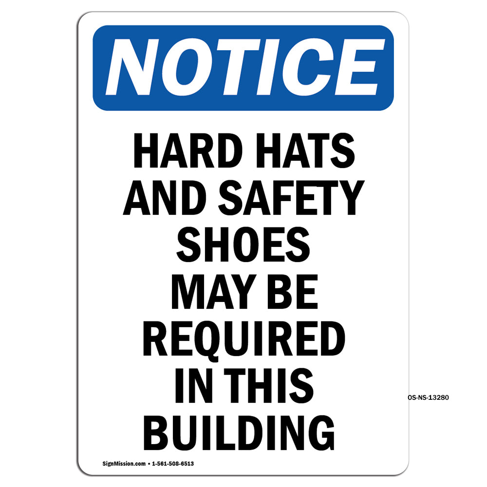 Hard Hats And Safety Shoes May Be Required