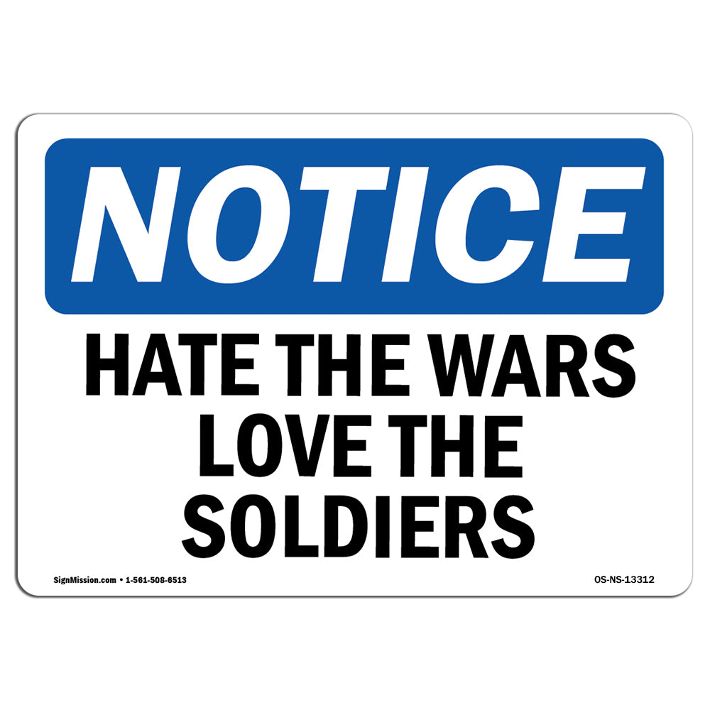 Hate The Wars Love The Soldiers