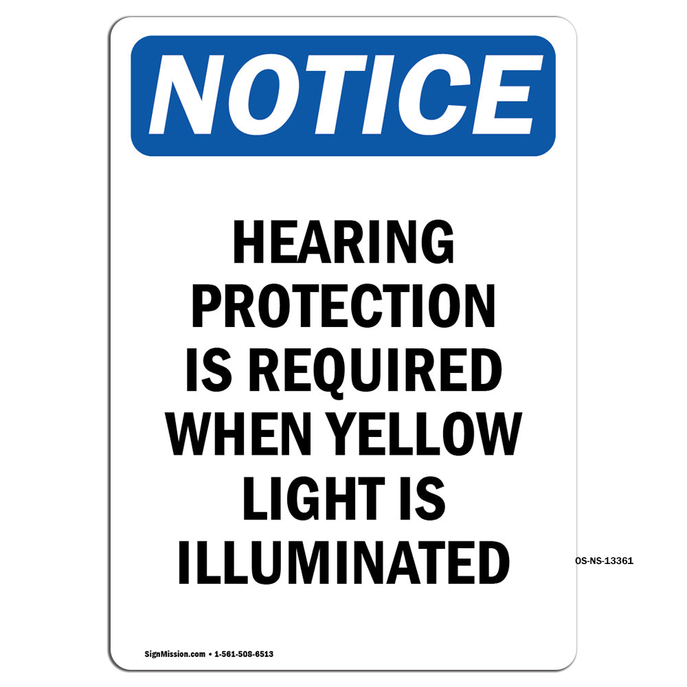 Hearing Protection Is Required When Yellow