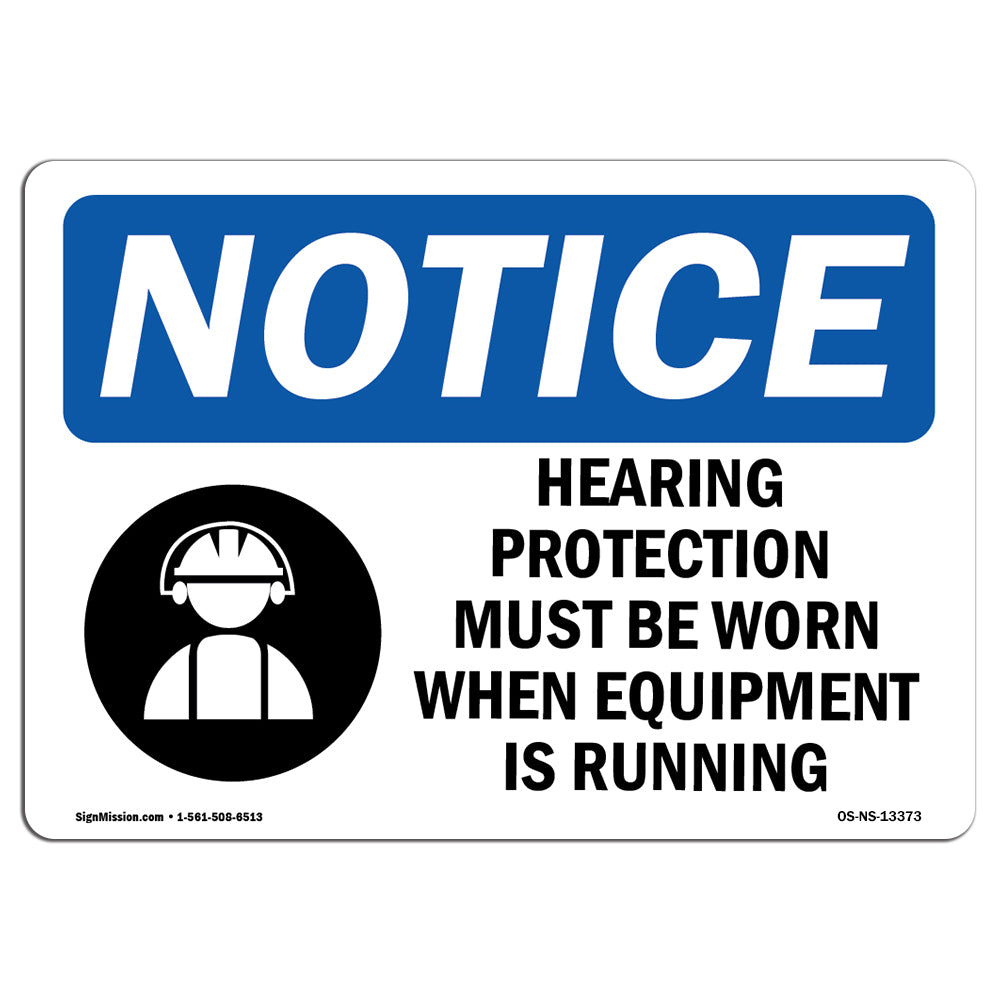 Hearing Protection Must Be Worn