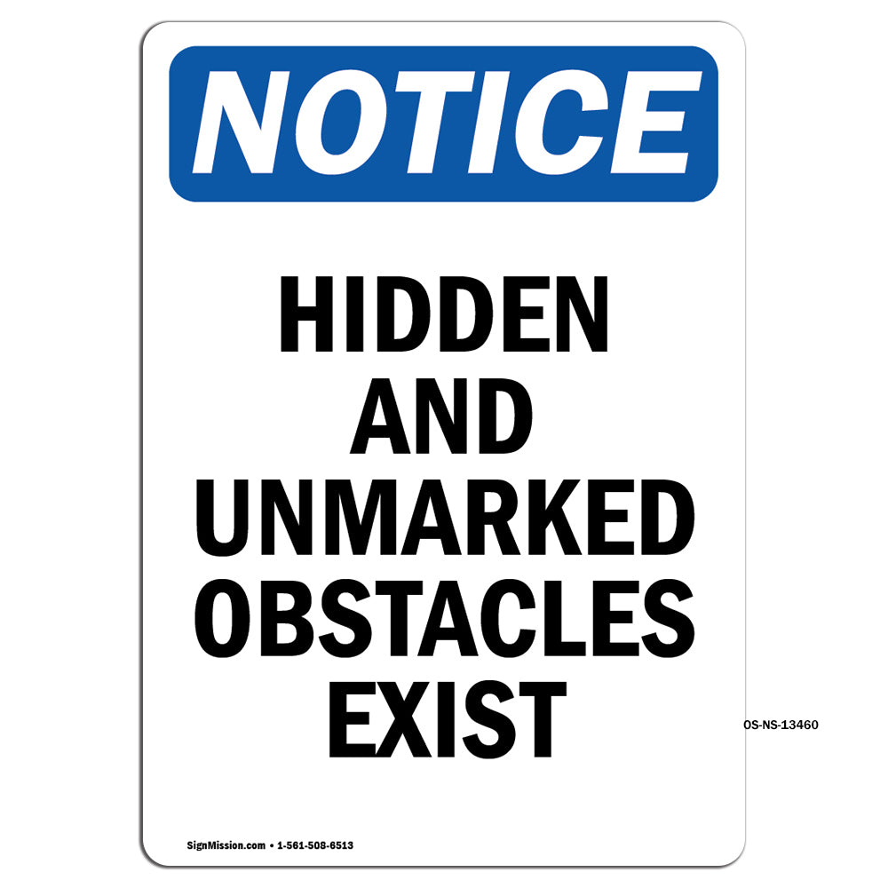Hidden And Unmarked Obstacles Exist