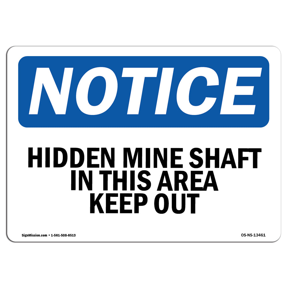 Hidden Mine Shafts In This Area Keep Out!