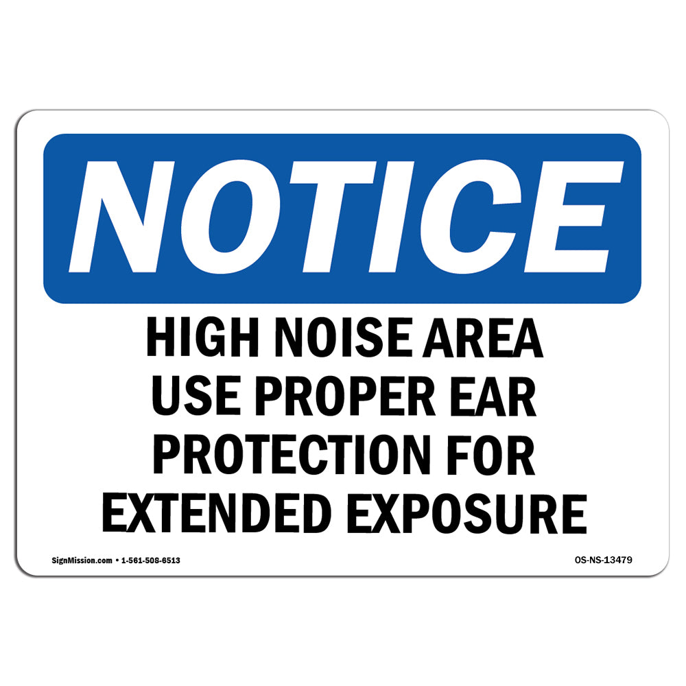High Noise Area Use Proper Ear Protection