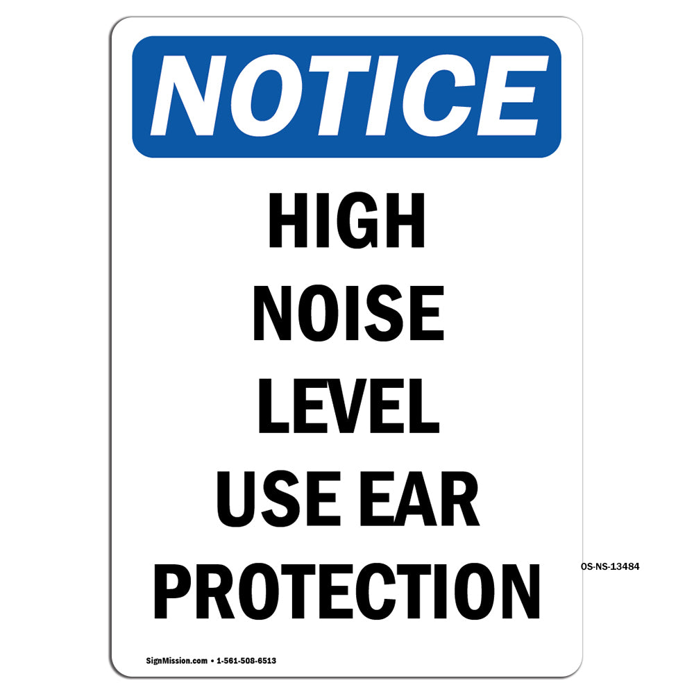 High Noise Level Use Ear Protection