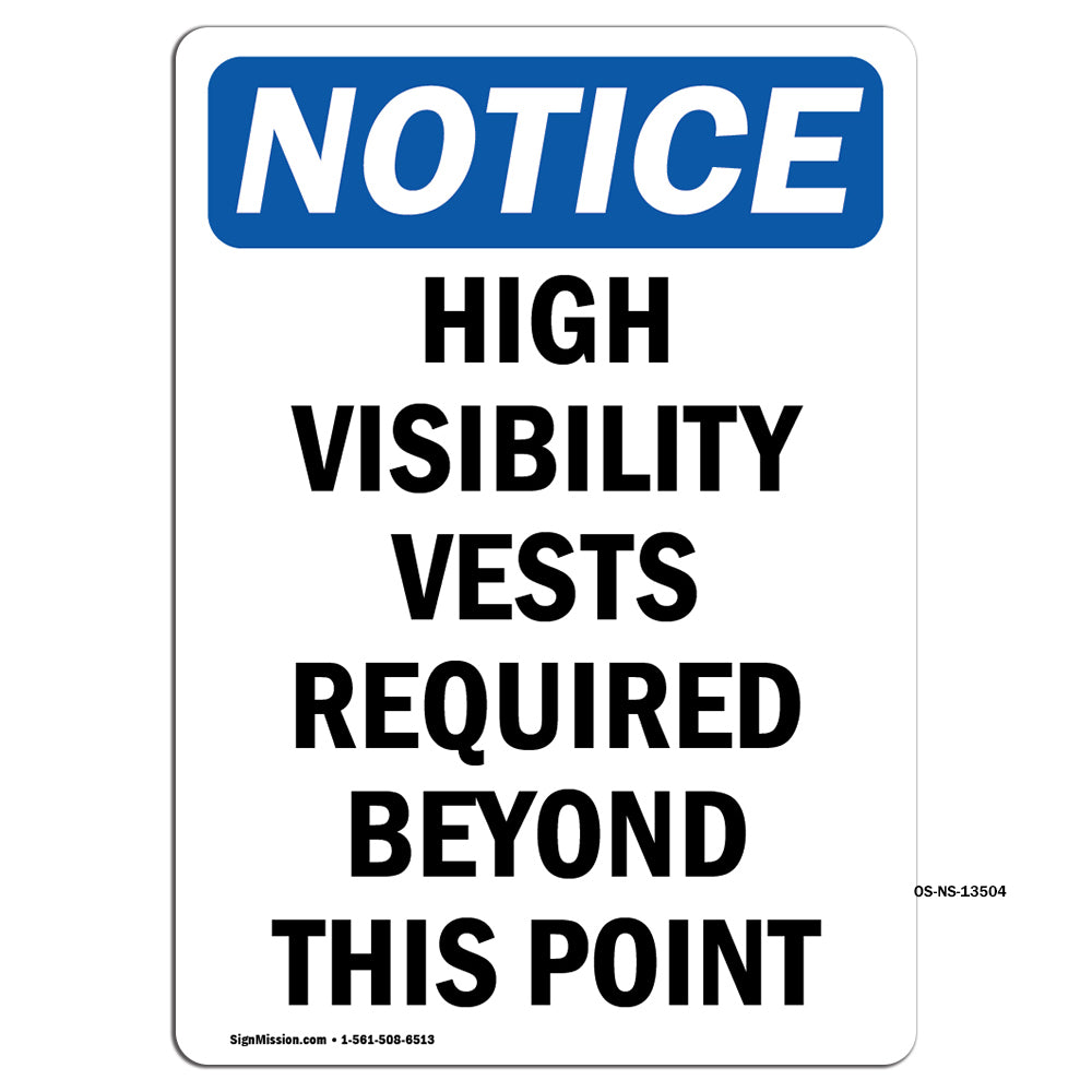 High Visibility Vests Required Beyond This Point