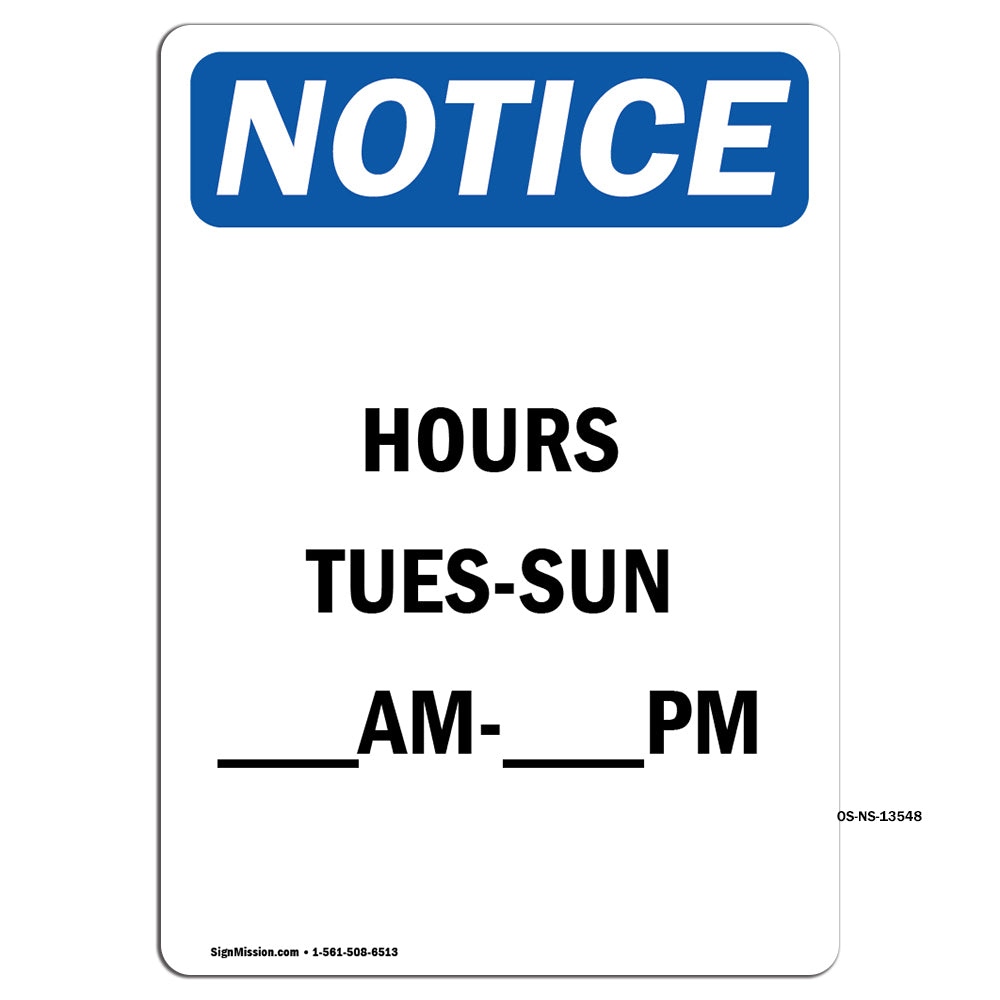 Hours Tues - Sun ____ Am - ____ Pm