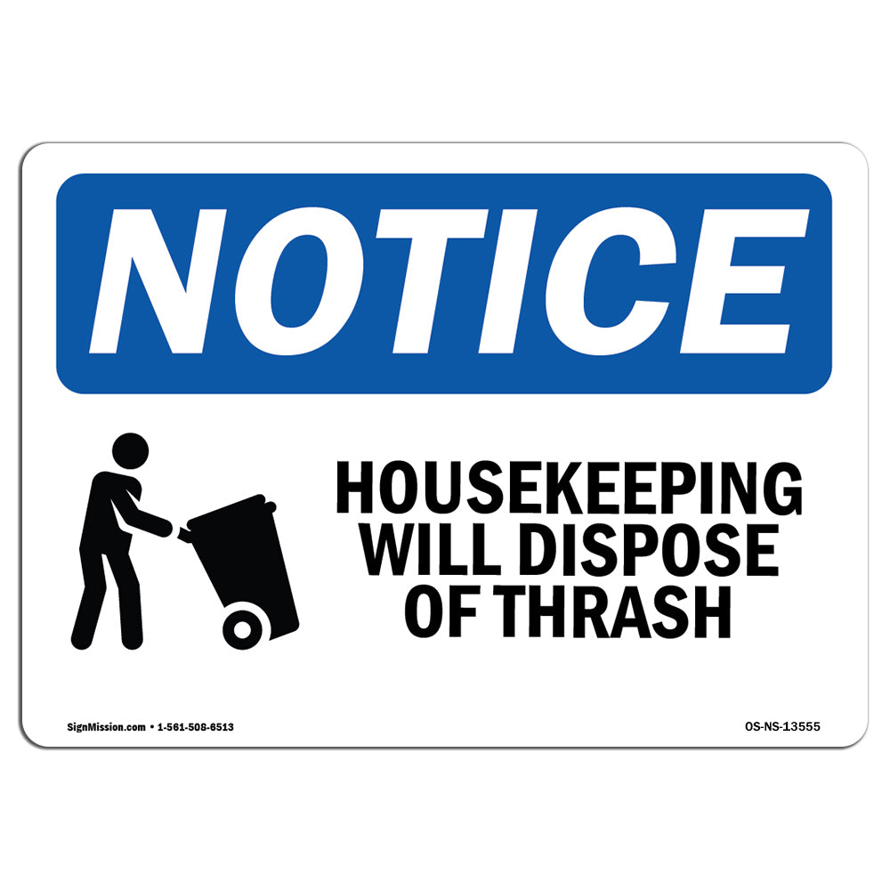 Housekeeping Will Dispose Of Trash