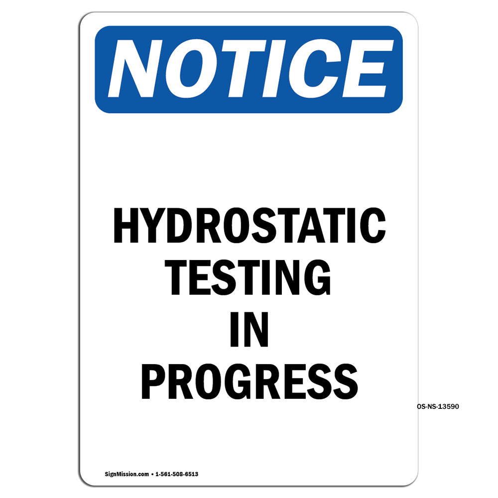 Hydrostatic Testing In Progress Sign