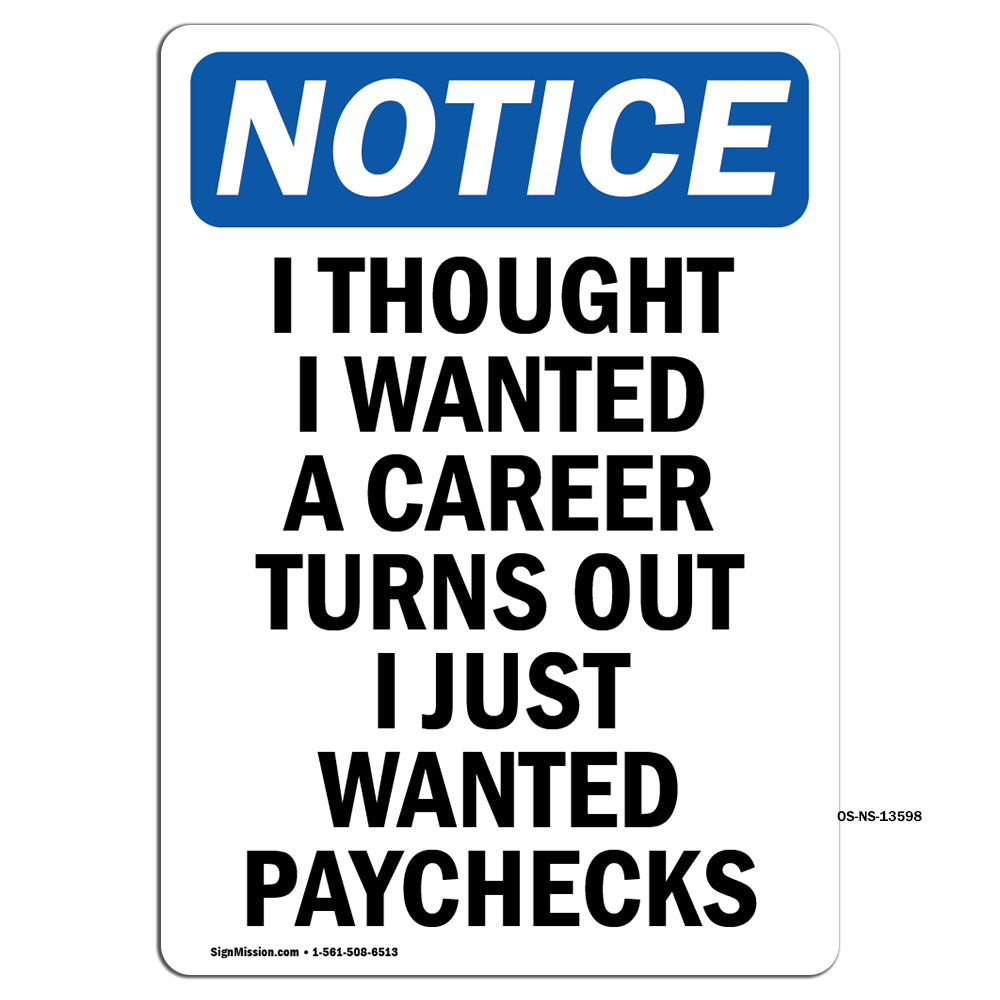 I Thought I Wanted A Career Turns Out I