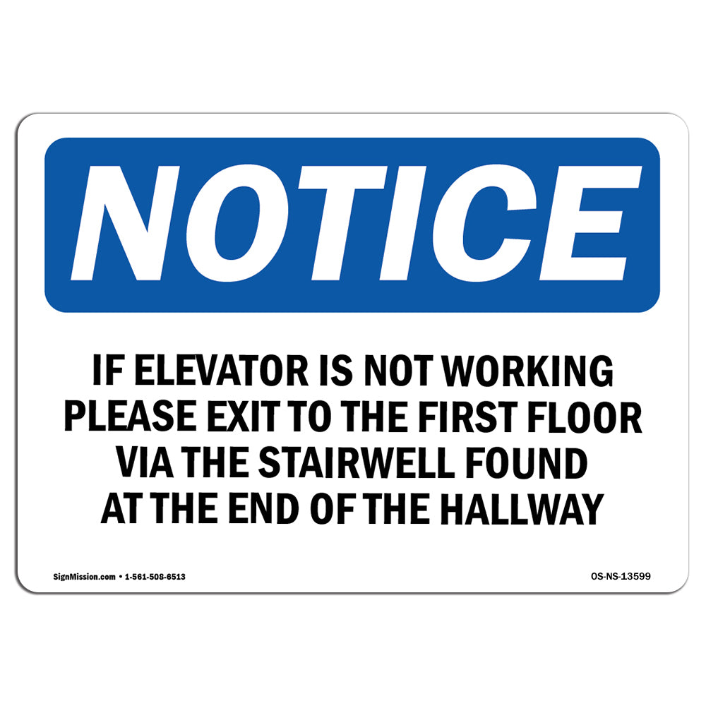 If Elevator Is Not Working Please Exit To