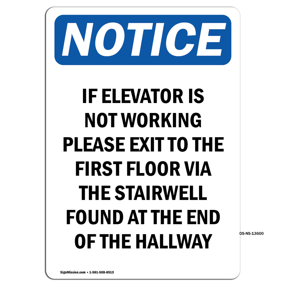 If Elevator Is Not Working Please Exit To