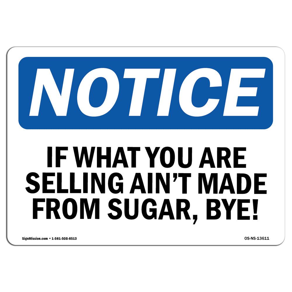 If What You Are Selling Ain't Made From