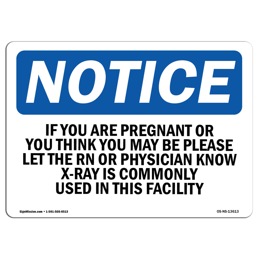 If You Are Pregnant Or Think You May Be