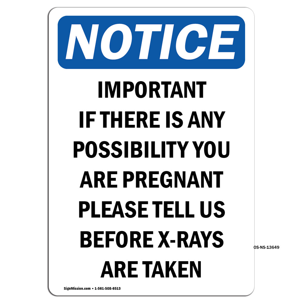 Important If There Is Any Possibility Sign