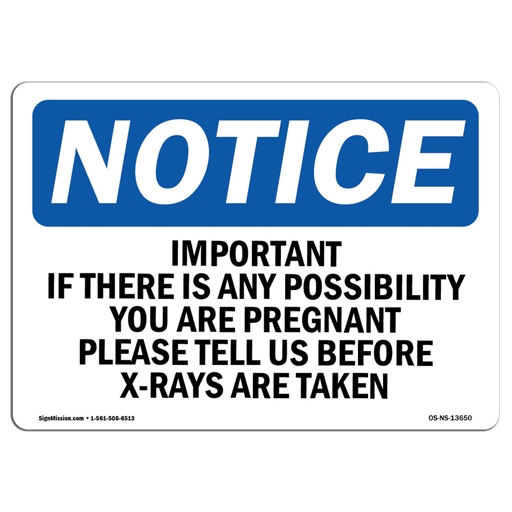 Important If There Is Any Possibility Sign
