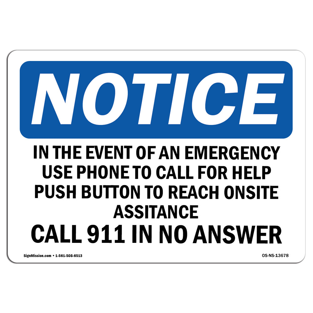 In The Event Of An Emergency Use Phone To
