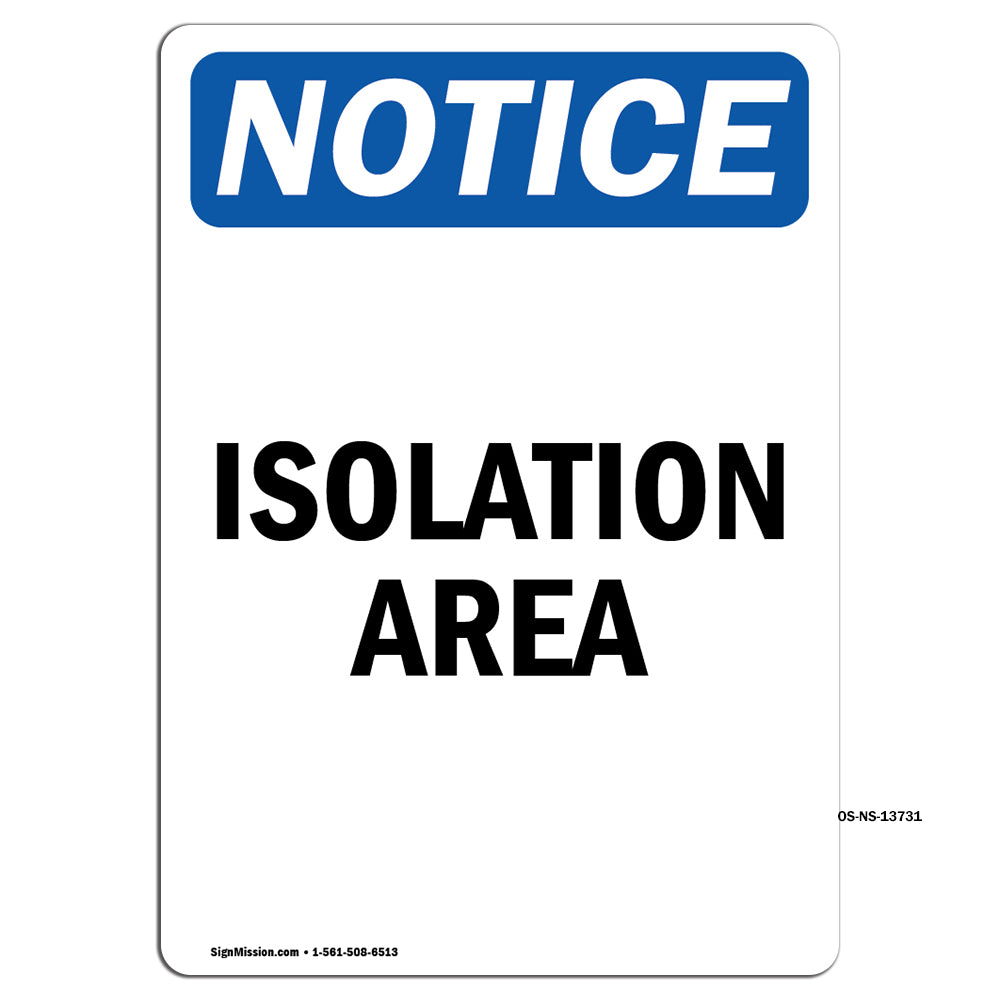 Isolation Area Sign