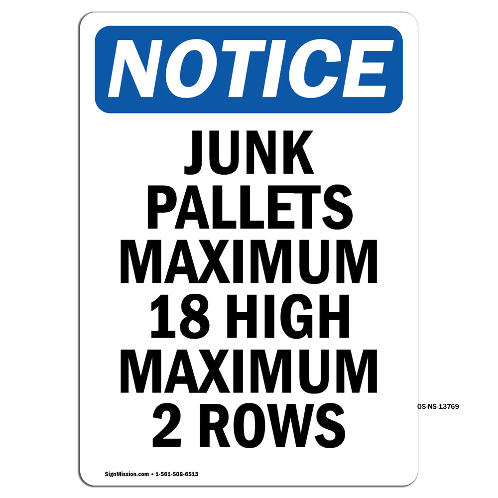 Junk Pallets Maximum 18 High Maximum 2 Rows