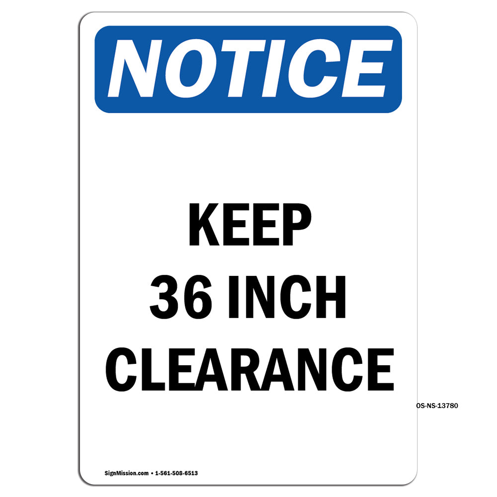 Keep 36 Inch Clearance Sign