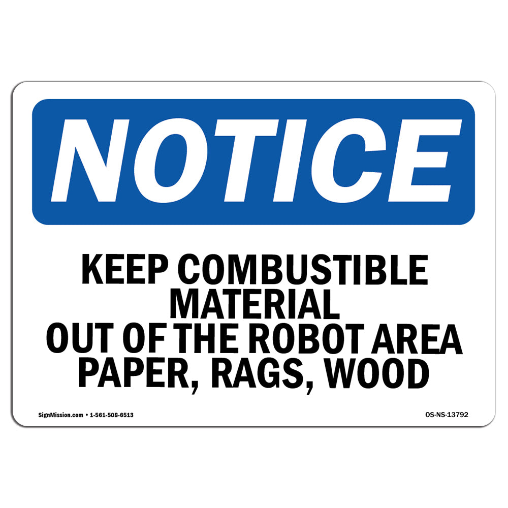 Keep Combustible Material Out Of The Robot