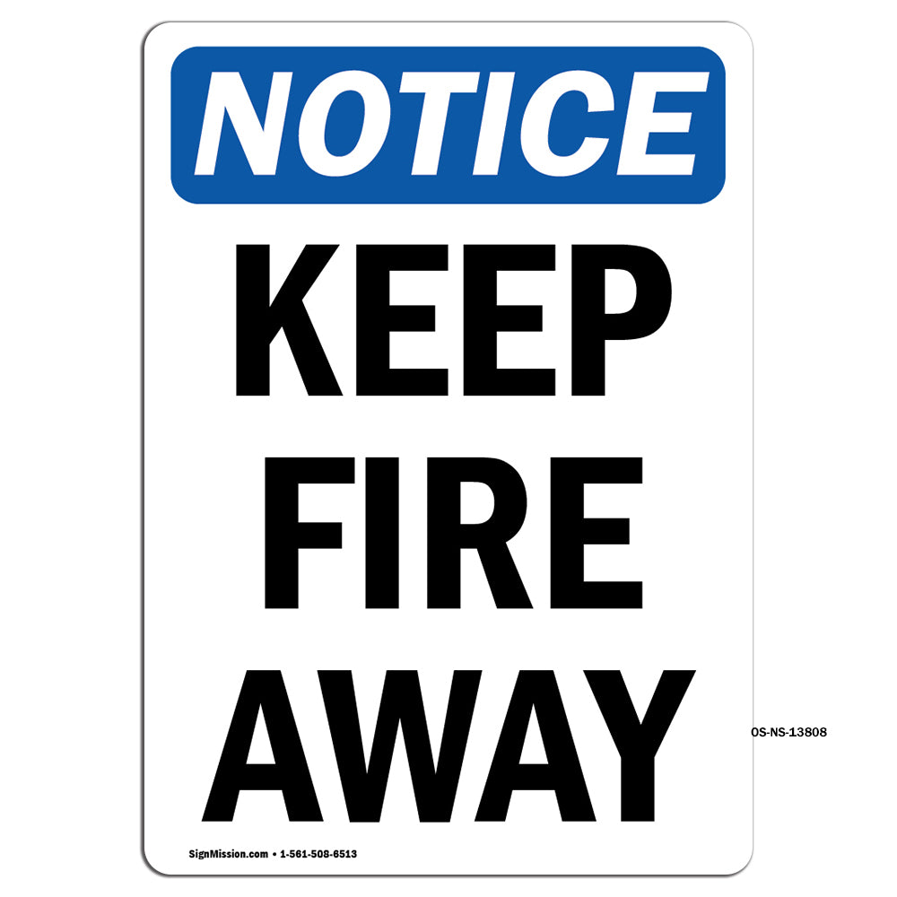 Keep Fire Away Sign