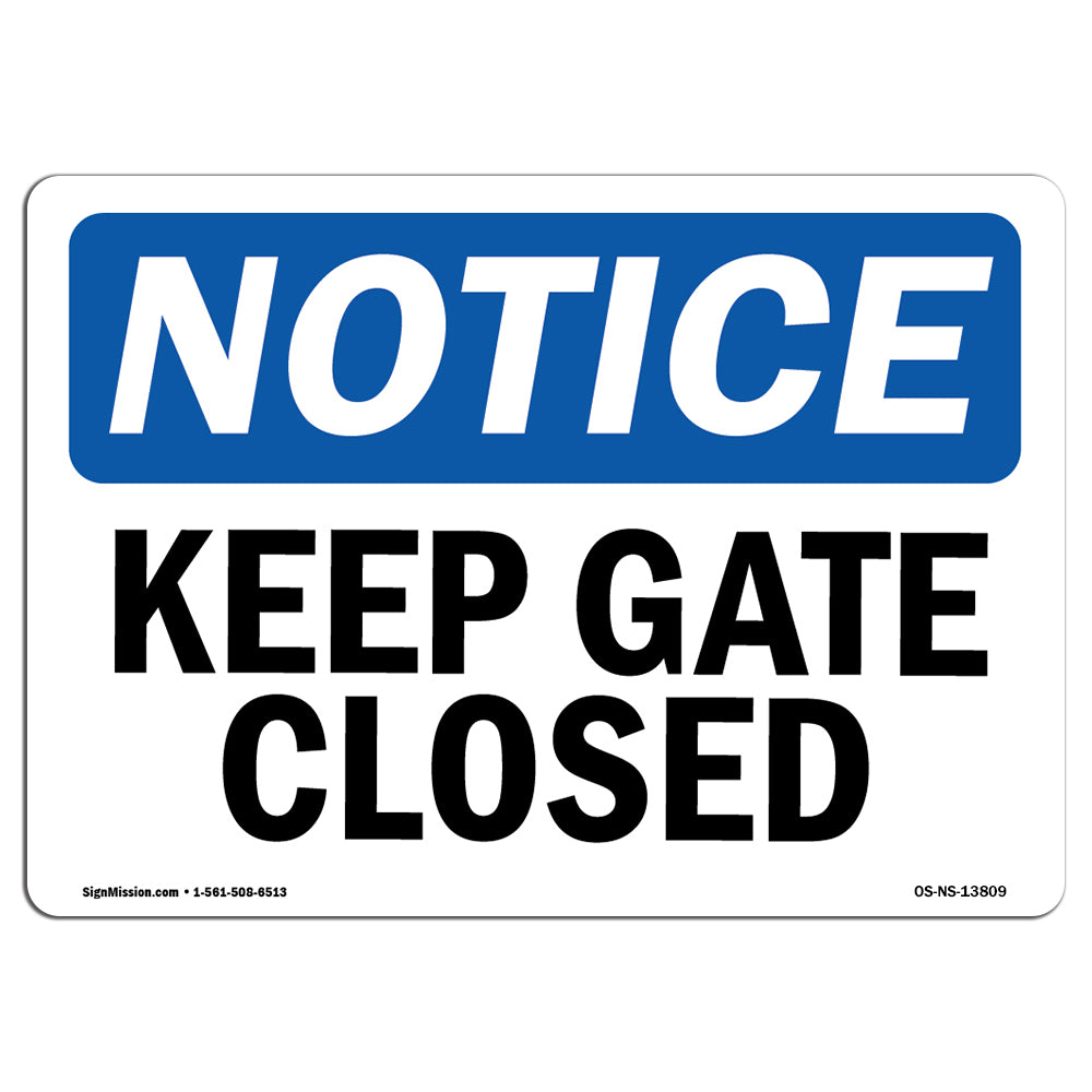 Keep Gate Closed Sign