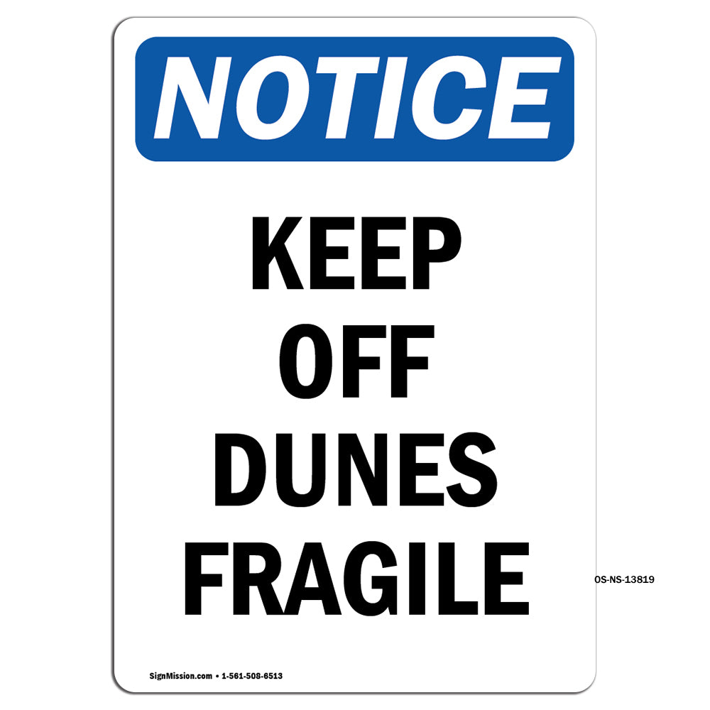 Keep Off Dunes Fragile Sign