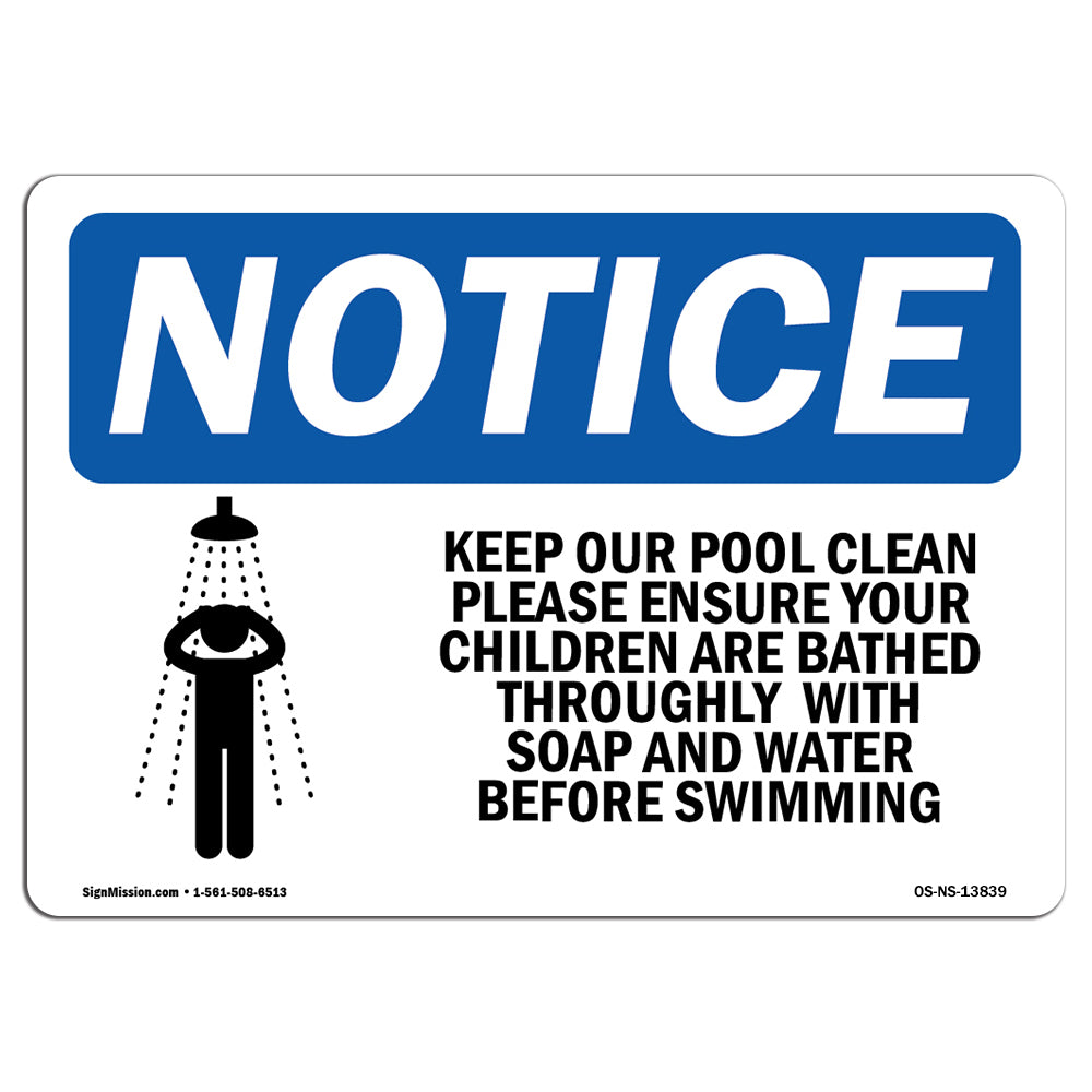 Keep Our Pool Clean Please Ensure